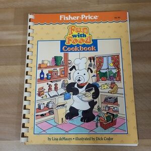 Vintage 1988 "Fisher-Price Fun with Food Cookbook"  for Kids